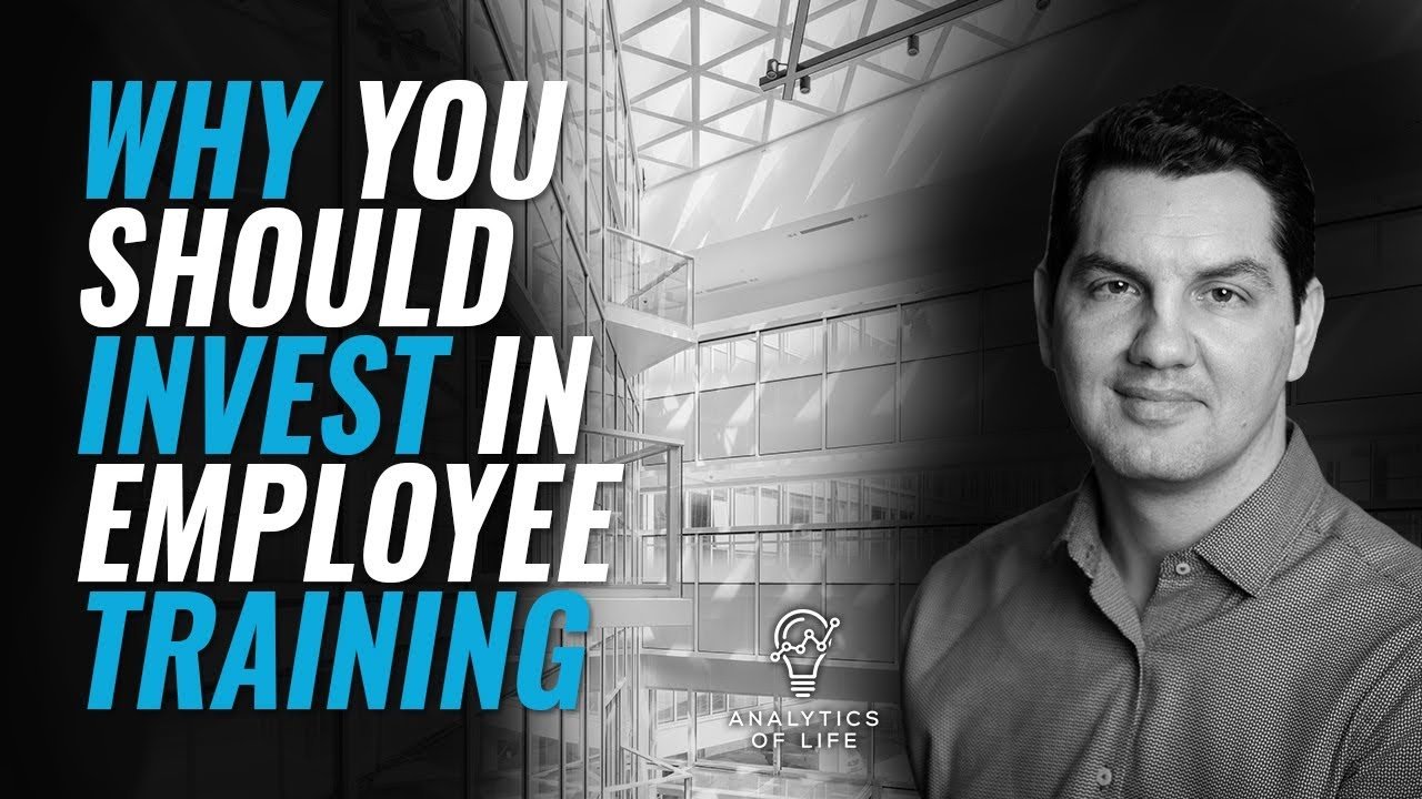 Employee Training is Worth the Investment | Benefits of Training Employees | Analytics of Life
