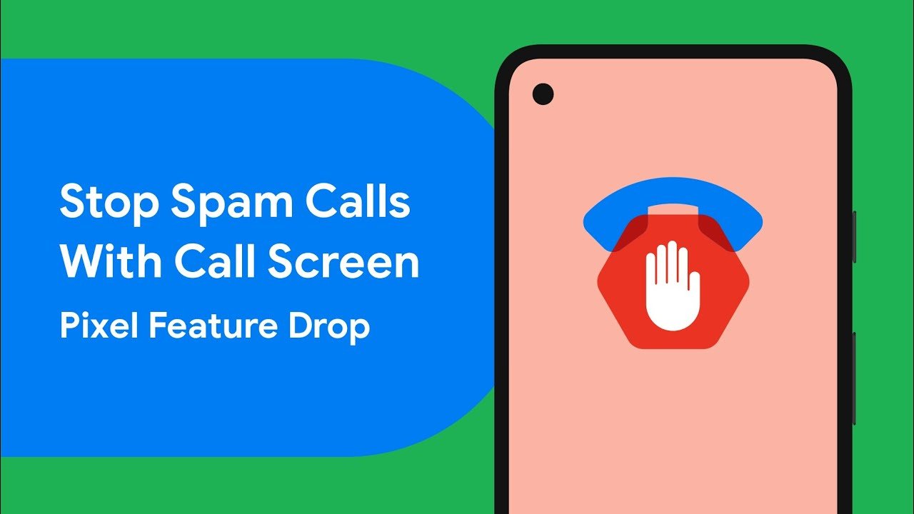 Call Screen Helps You Avoid Unwanted Calls - Pixel Feature Drop
