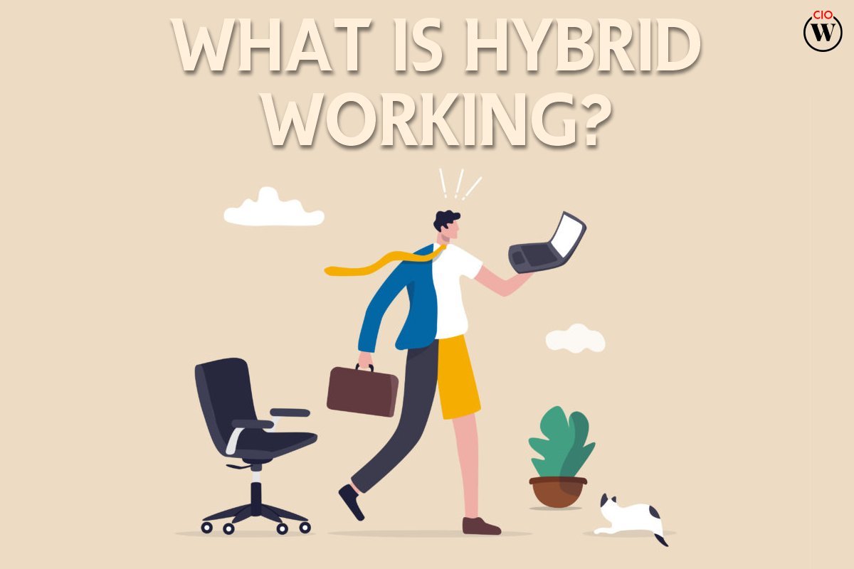 What Is Hybrid Working?