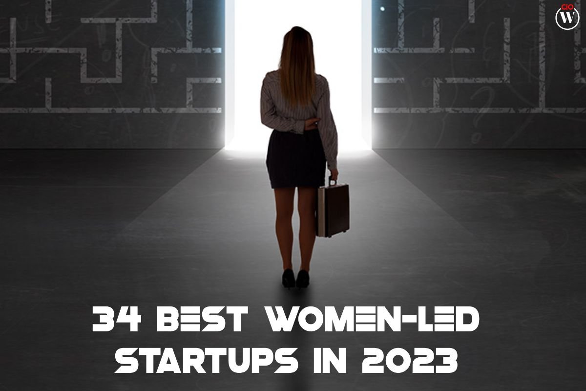 34 Best Women-led Startups in 2023 | CIO Women Magazine