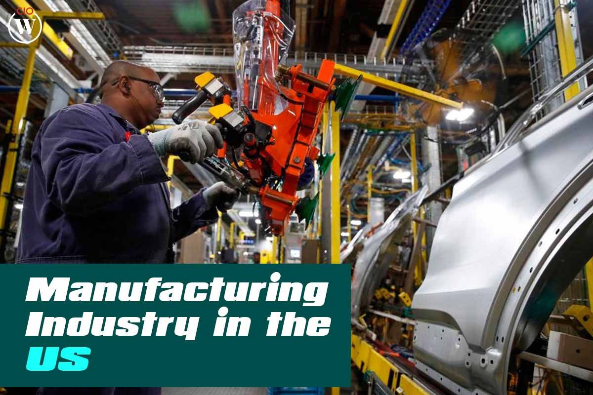 Manufacturing Industry in the US : 5 Best Ways | CIO Women Magazine