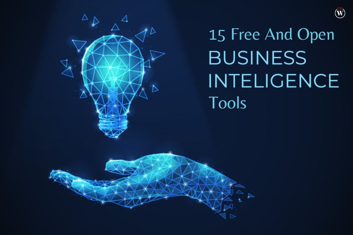 Best 15 Free and Open Business Intelligence Tools | CIO Women Magazine