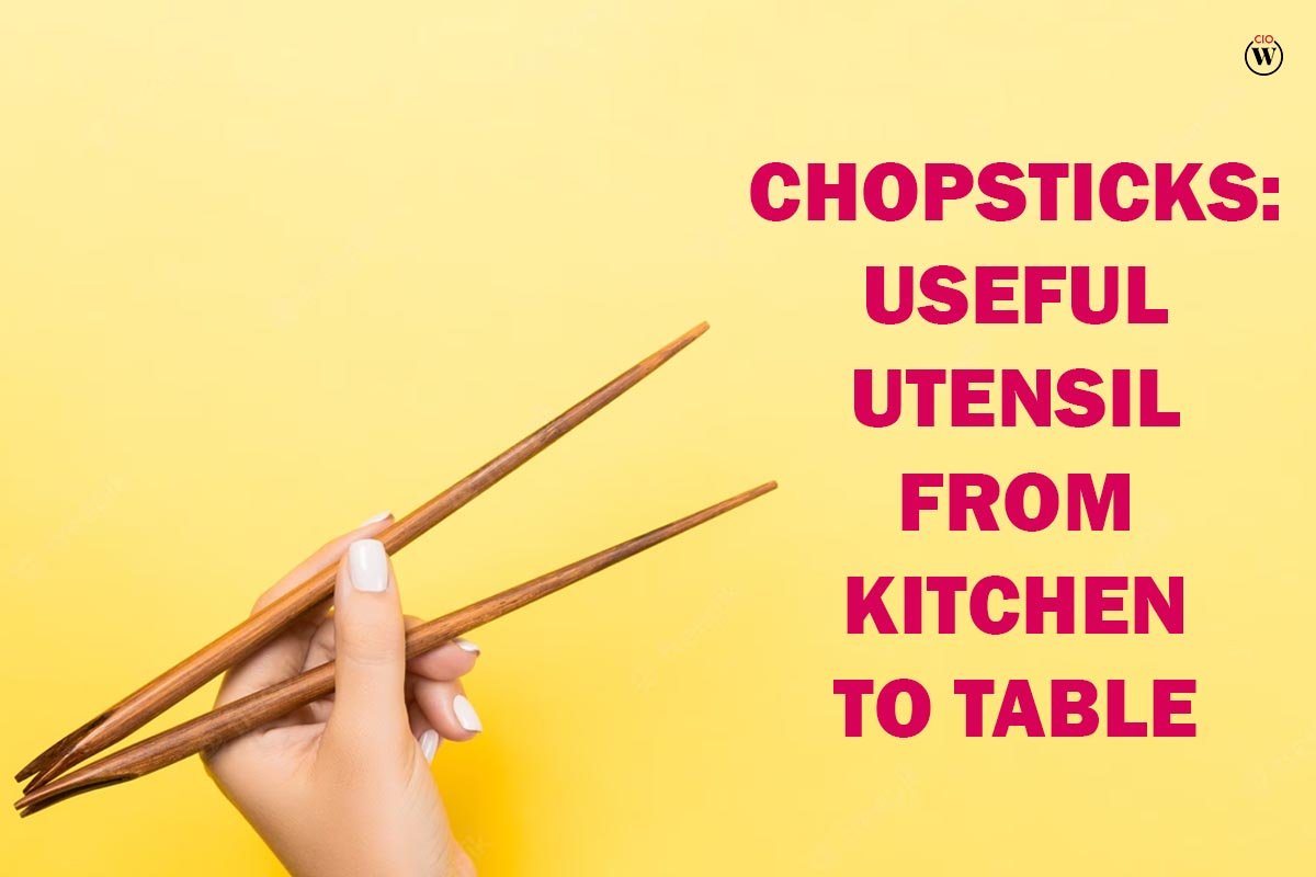 Chopsticks: Useful Utensil from Kitchen to Table