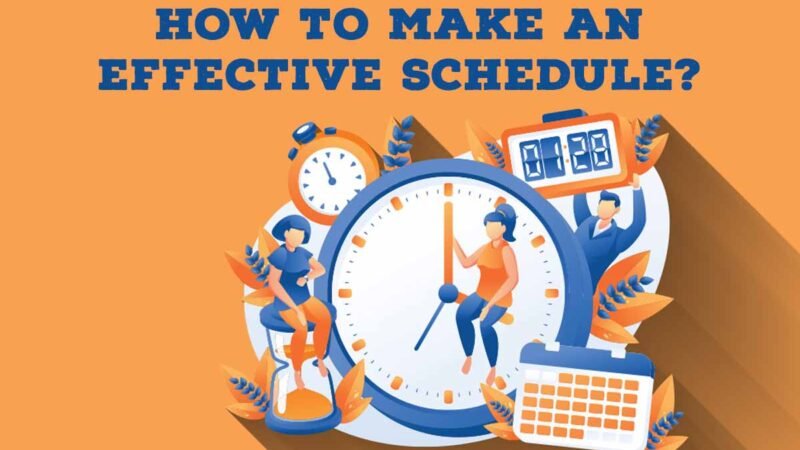 How to Make an Effective Schedule? Best 5 Tips | CIO Women Magazine