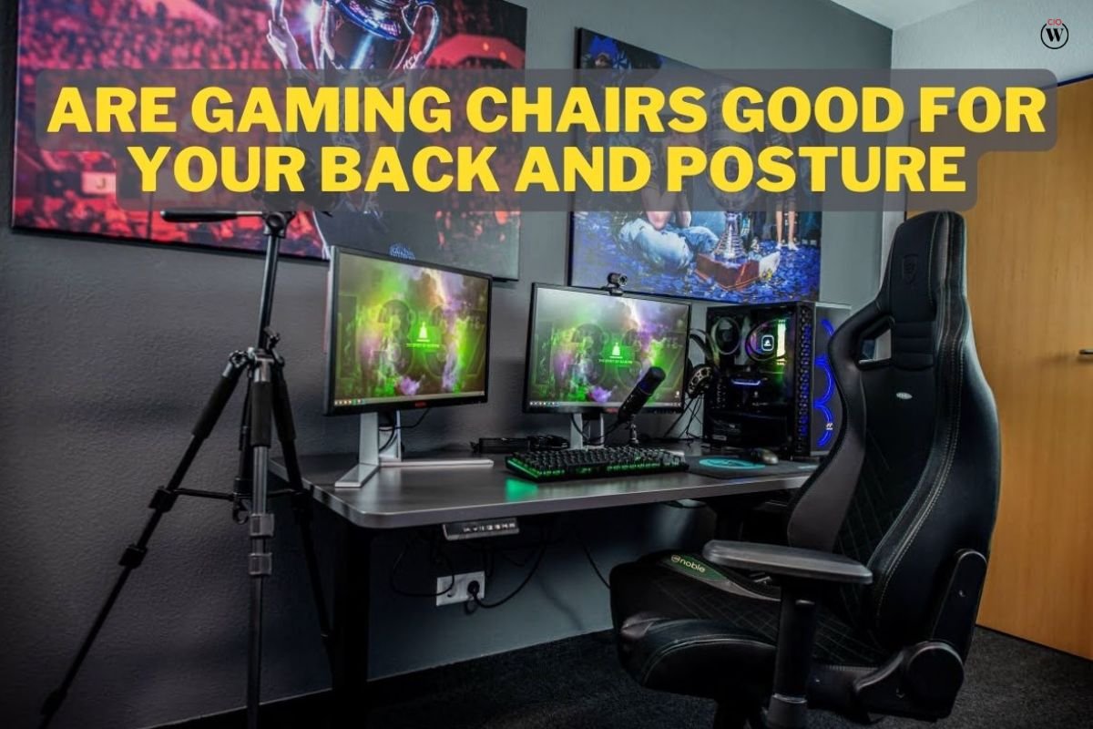 Are Gaming Chairs Good for Your Back and Posture: Best 3 Points | CIO Women Magazine