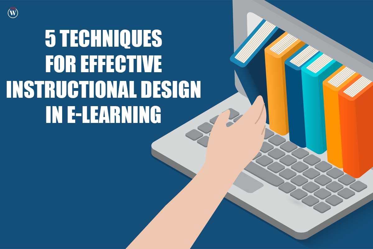 5 Techniques for Effective Instructional Design in e-learning