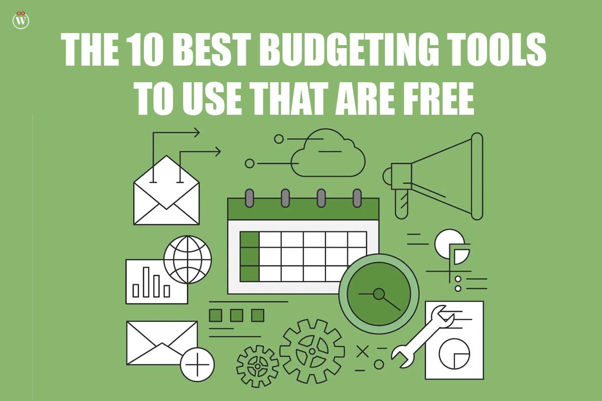 The 10 Best Budgeting Tools to Use That Are Free | CIO Women Magazine