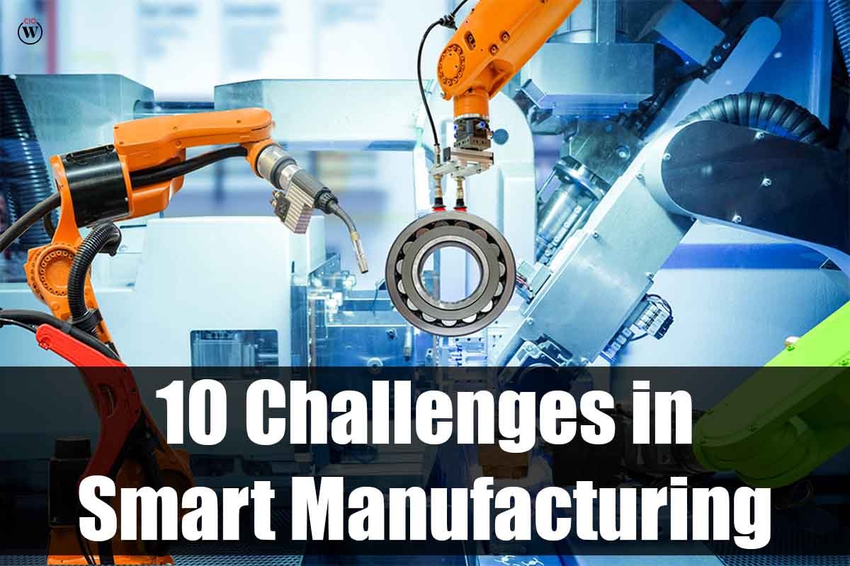10 Challenges in Smart Manufacturing