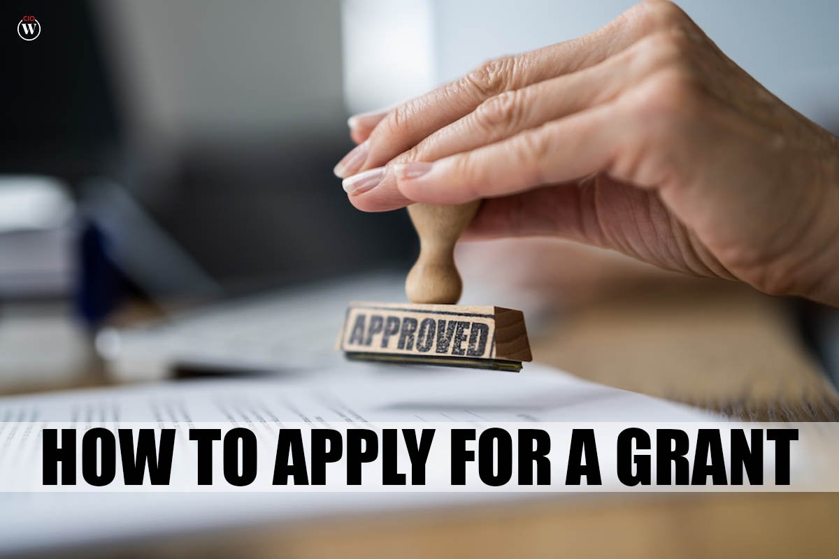 Best 4 How to apply for a grant? | CIO Women Magazine