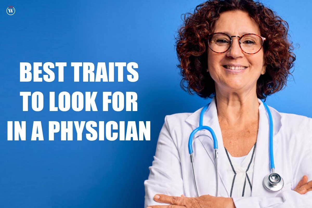 8 Best characteristics of Physicians to look at | CIO Women Magazine