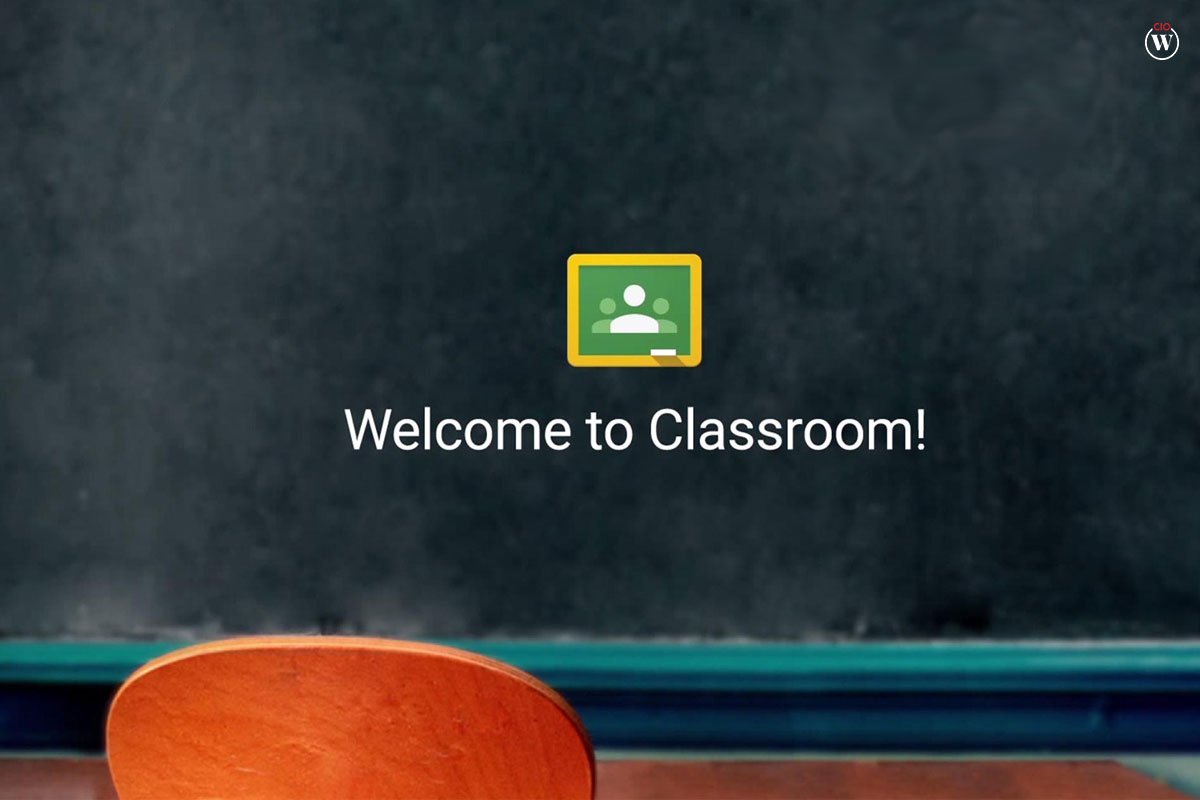 Parents' Ultimate Guide to Google Classroom; 14 Best Points | CIO Women Magazine