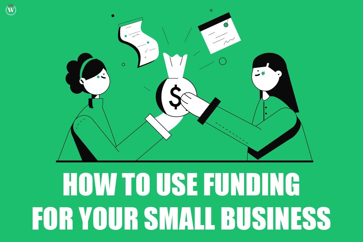 How To Use Funding For Your Small Business?