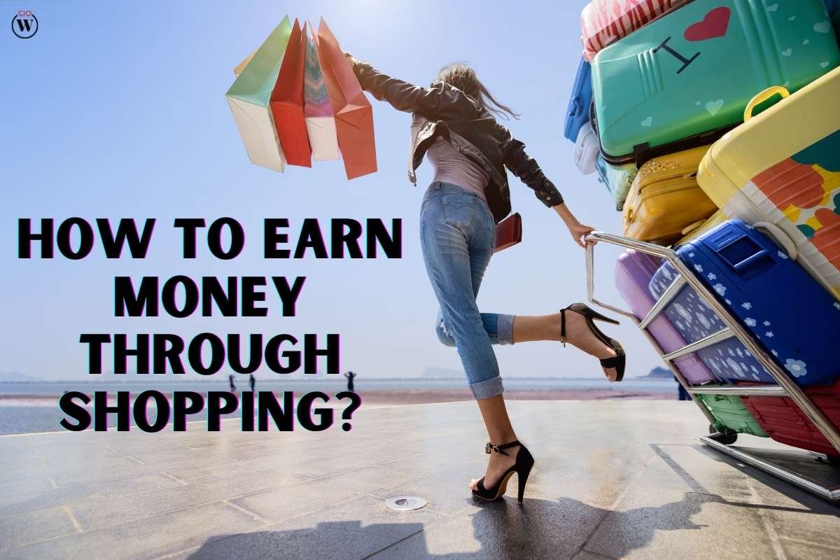 7 Easy Ways to Earn Money Through Shopping | CIO Women Magazine