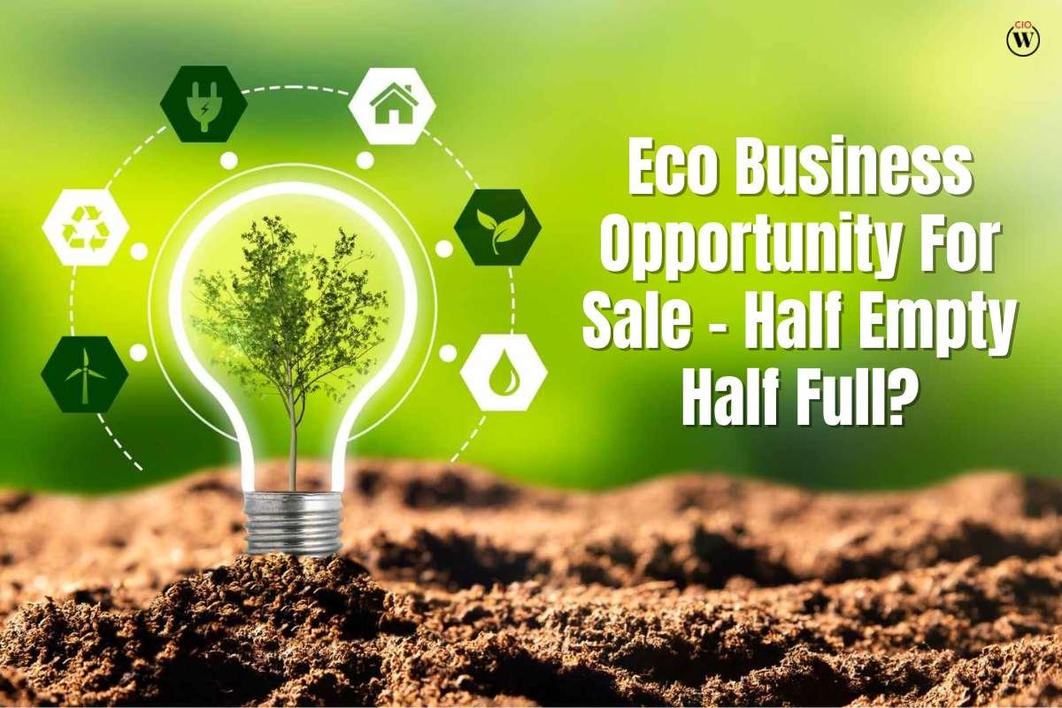 2 Eco business opportunities for sale – Half Empty Half Full? | CIO Women Magazine