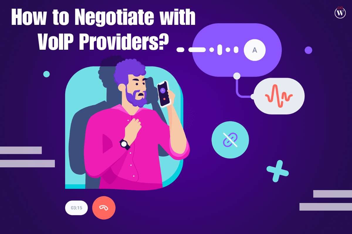 6 Best Strategies to Negotiate with VoIP Providers? | CIO Women Magazine