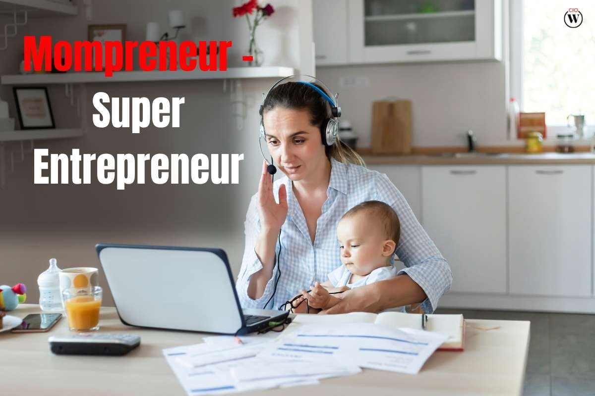 Successful Mompreneur – Super Entrepreneur 2023 | CIO Women Magazine