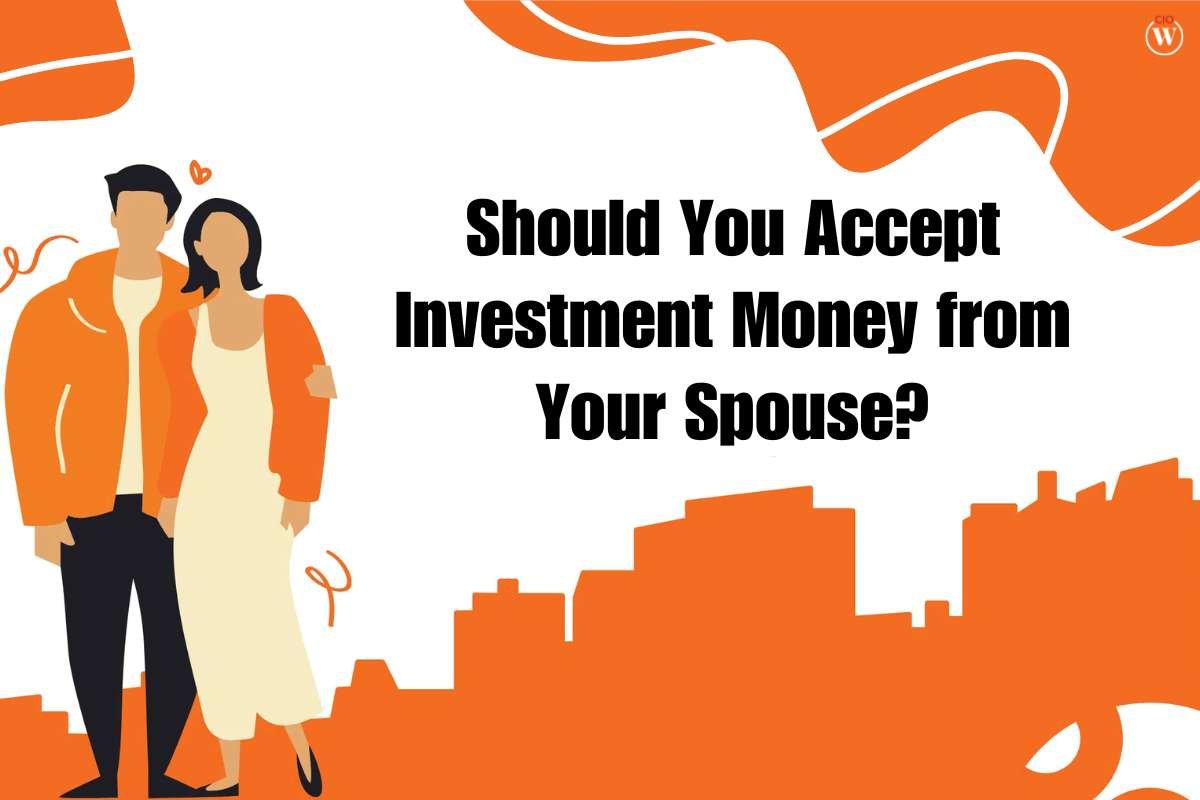 Should You Accept Investment Money from Your Spouse?