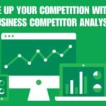 Size Up Your Competition With A Business Competitor Analysis