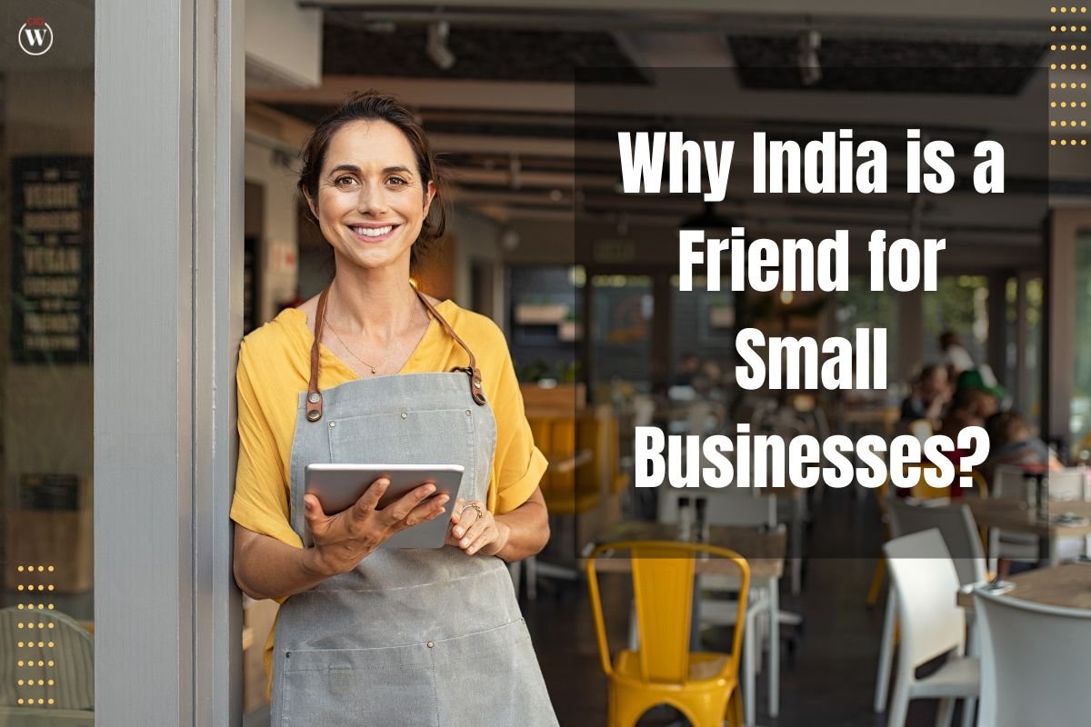 9 Latest Reasons Why India is a Friend for Small Businesses? | CIO Women Magazine