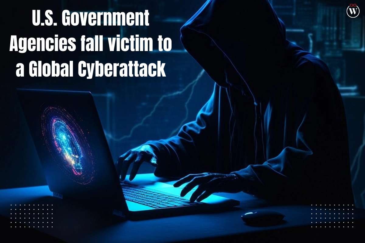 Global Cyberattack victims U.S. Government Agencies | CIO Women Magazine