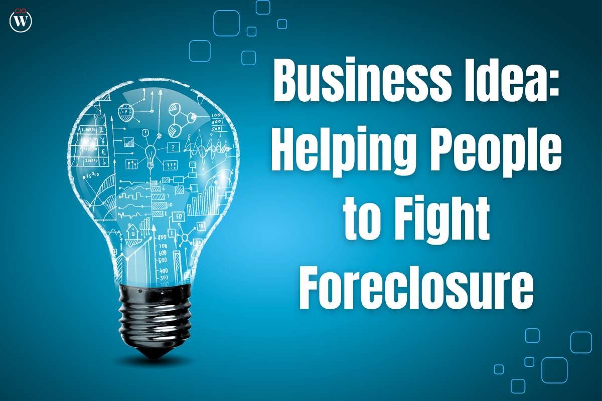 Business Idea: Helping People to Fight Foreclosure