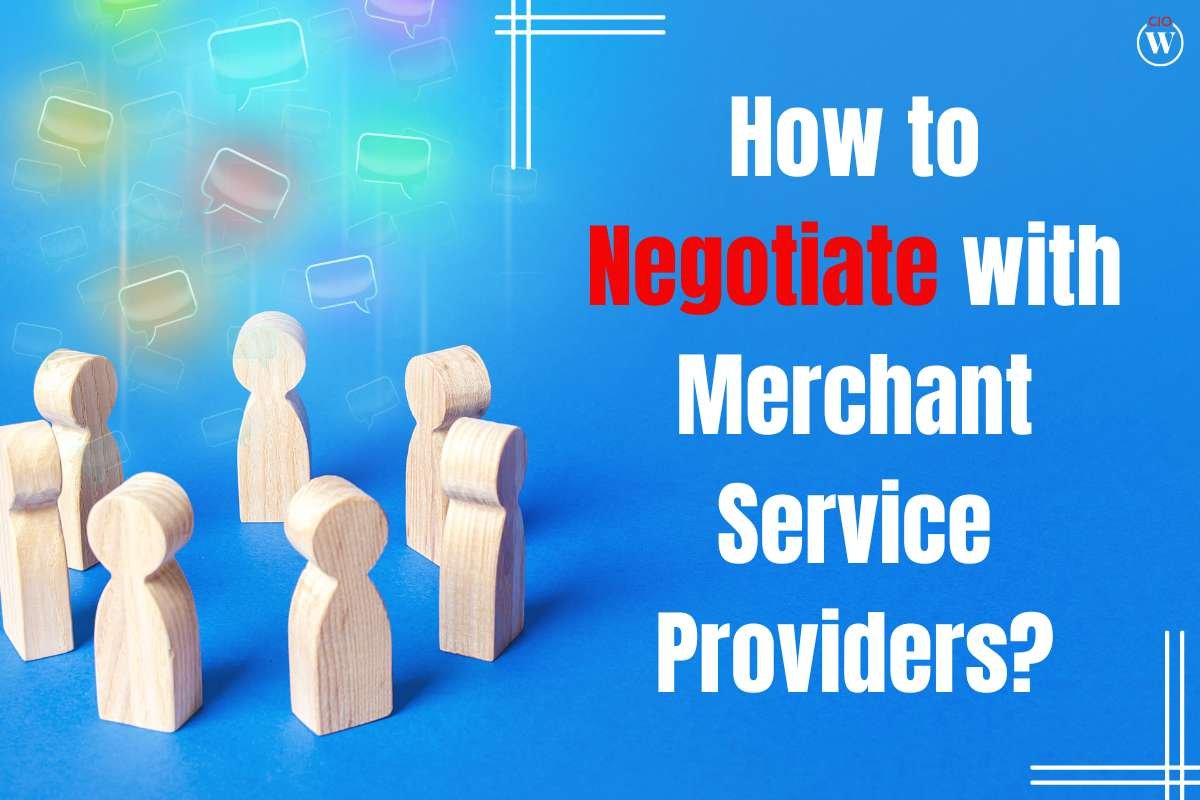 How to Negotiate with Merchant Service Providers?
