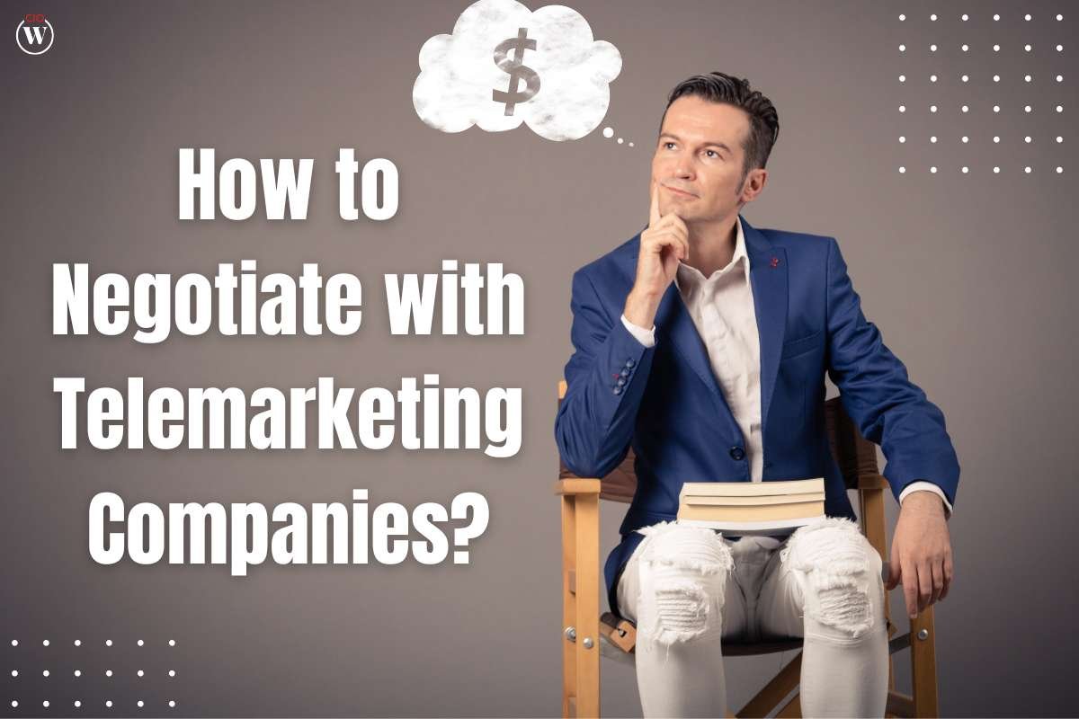 How to Negotiate with Telemarketing Companies?