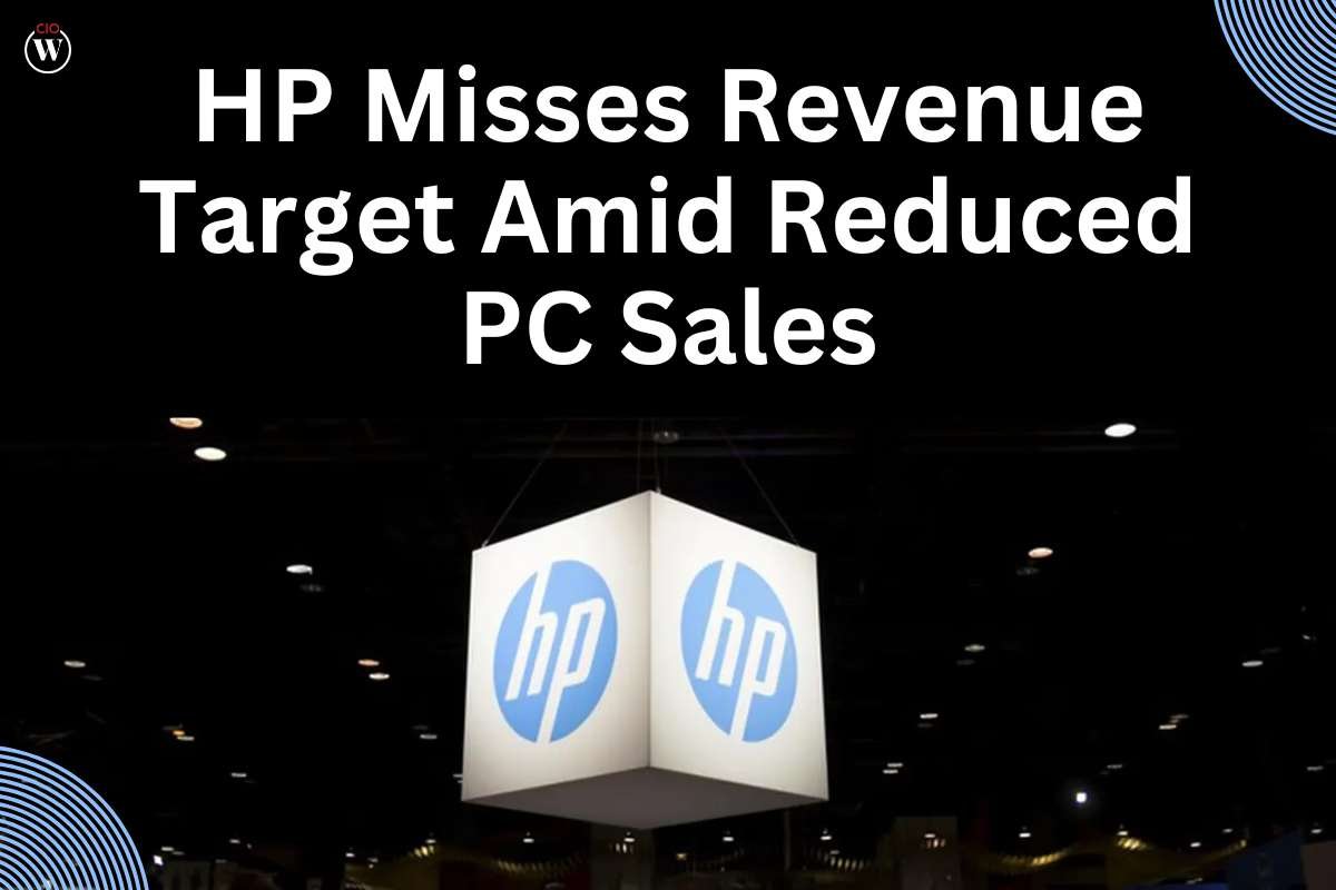 Amid Reduced PC Sales HP Misses Revenue Target | CIO Women Magazine