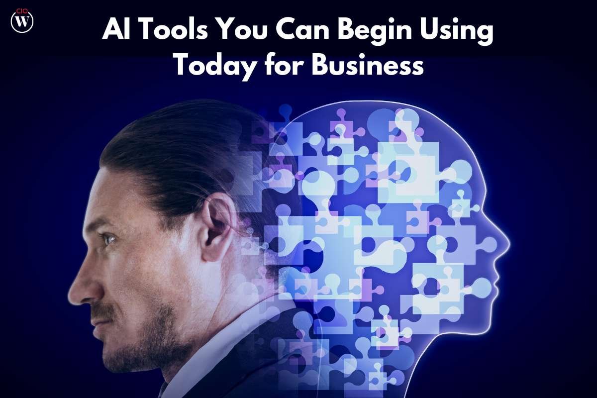 5 Best AI tools for business That You Can Begin Using Today | CIO Women Magazine