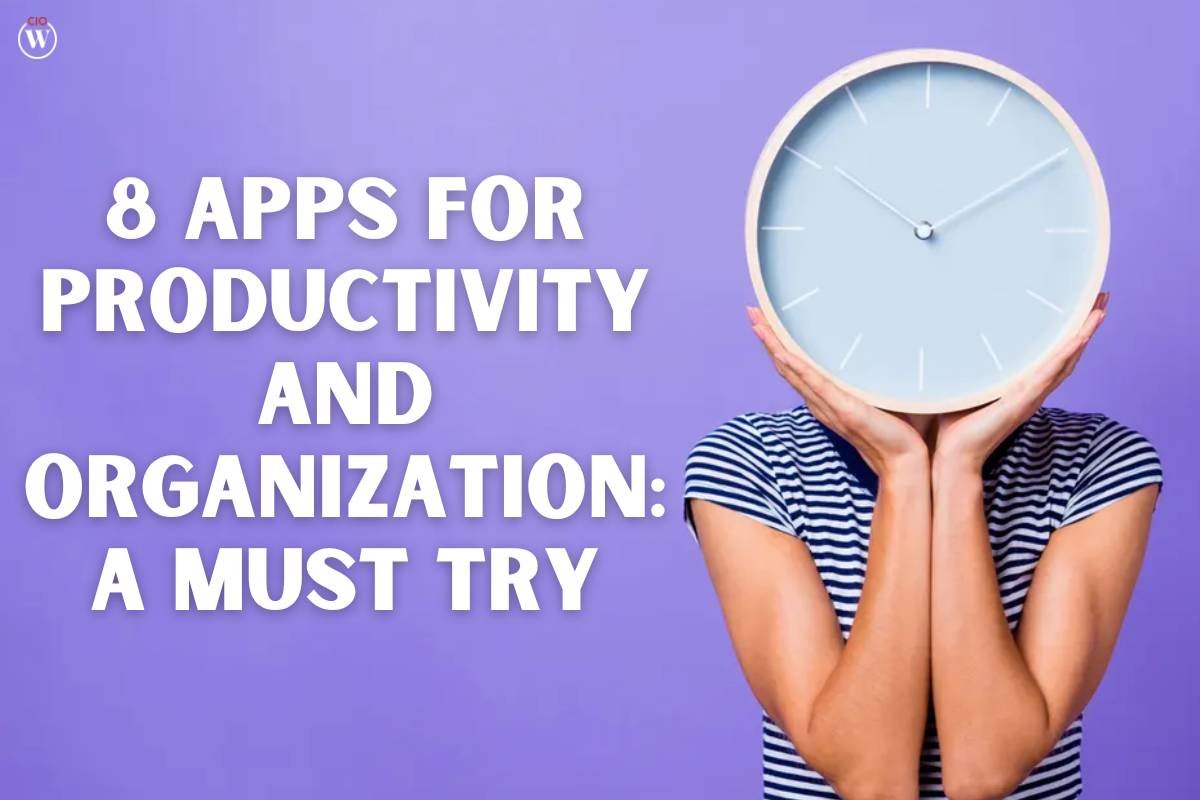 8 Apps for Productivity and Organization: A must try