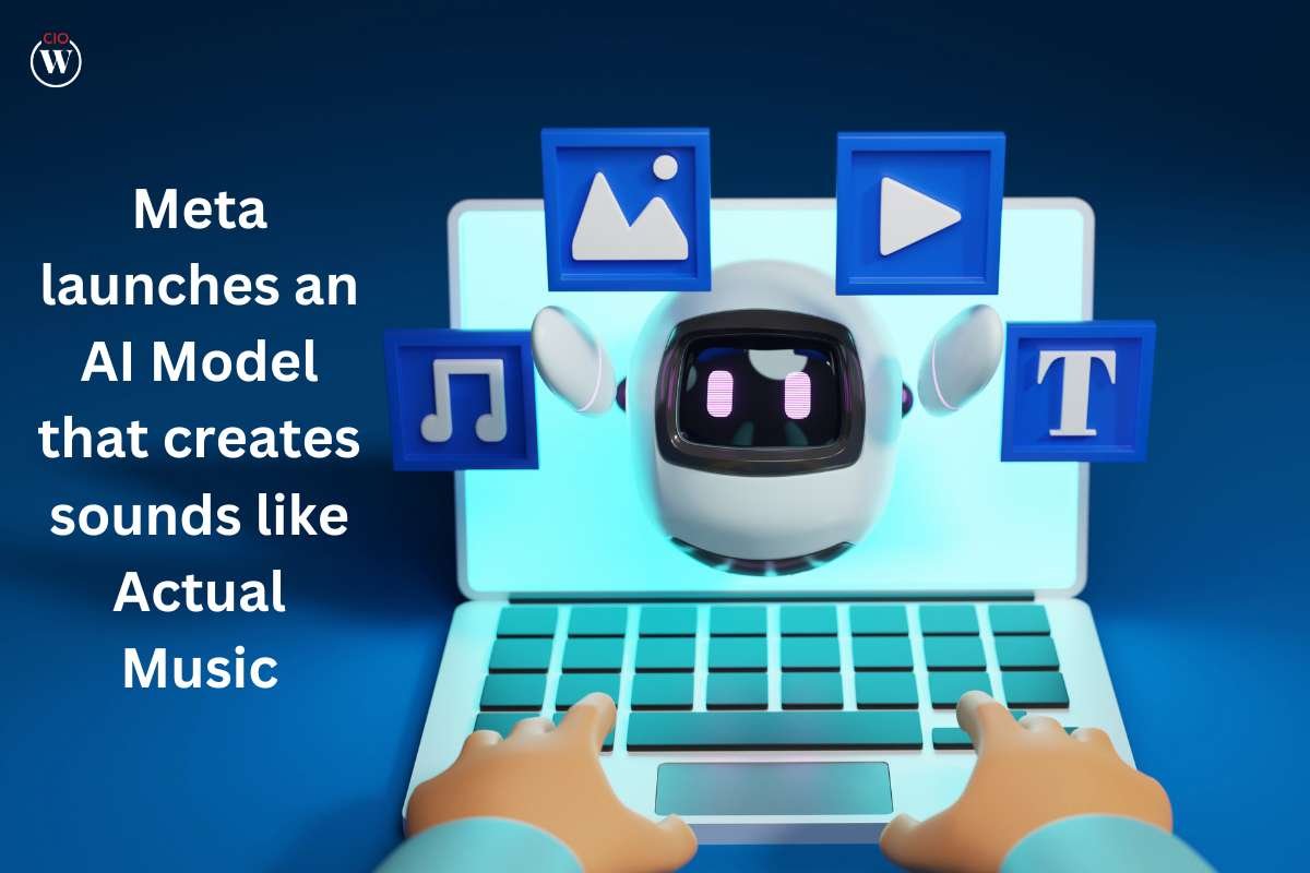 Meta launches an AI Model that creates sounds like Actual Music | CIO Women Magazine
