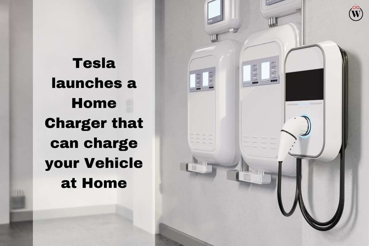 Tesla launches a Home Charger that can charge your Vehicle at Home | CIO Women Magazine