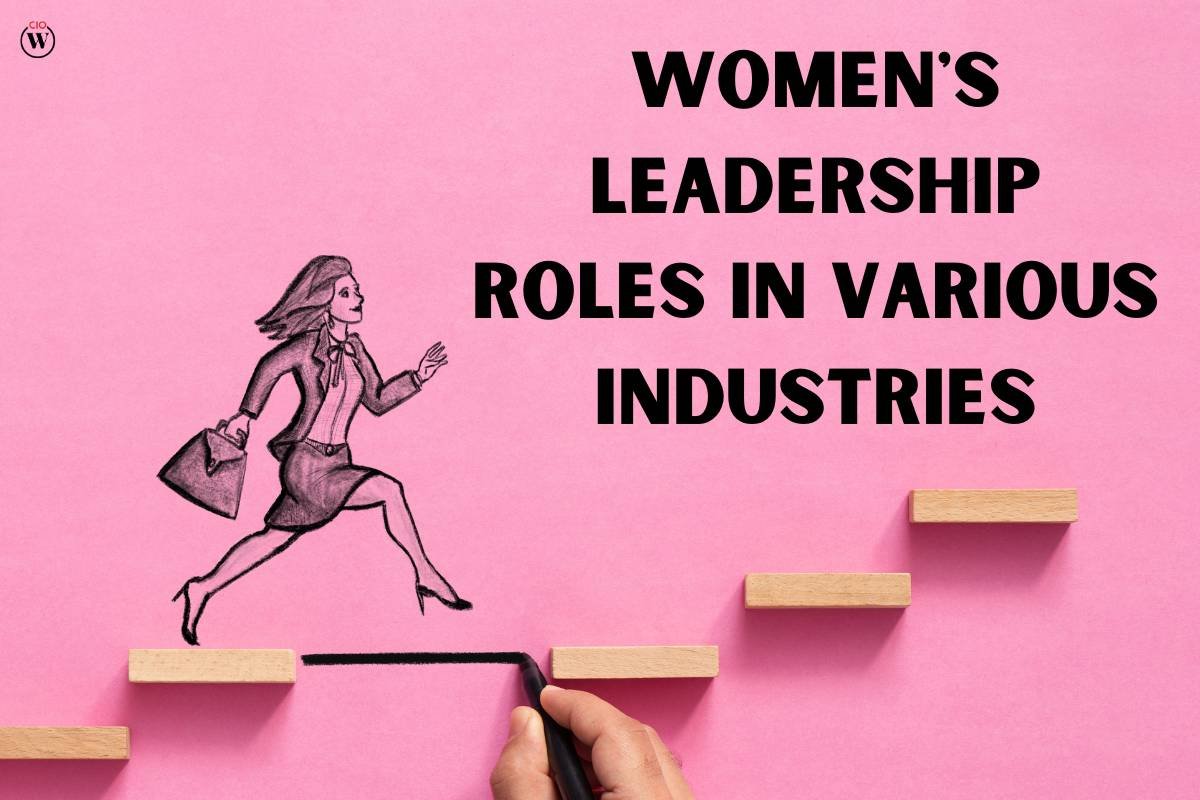 Women's Leadership Roles in Various Industries