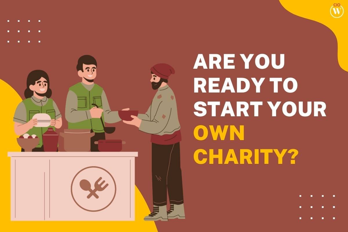 Are You Ready To Start Your Own Charity?