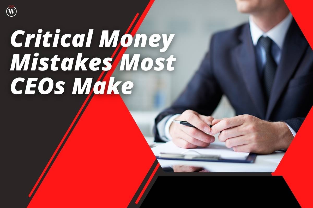Critical Money Mistakes Most CEOs Make