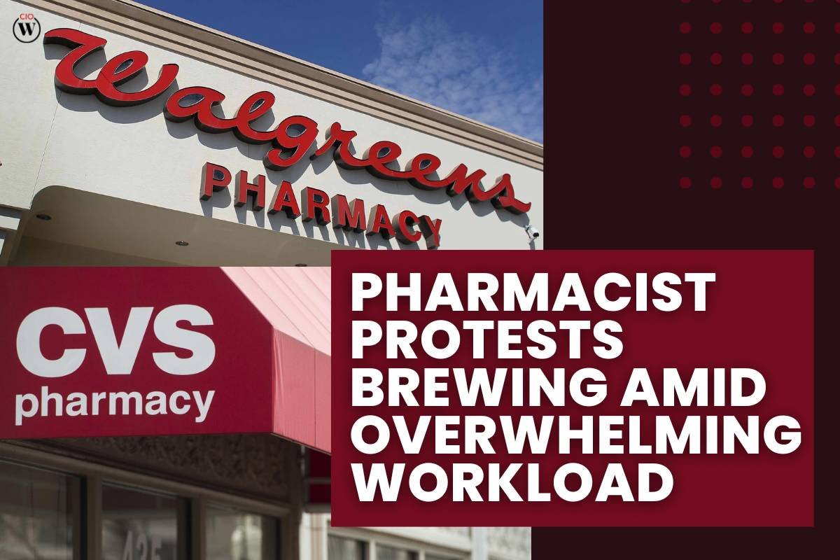 Pharmacist Protests Brewing Amid Overwhelming Workload | CIO Women Magazine