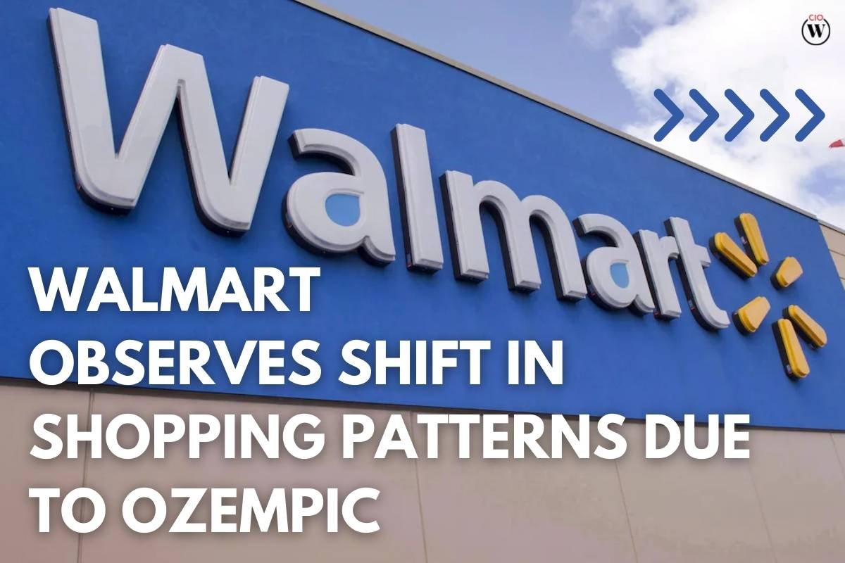 Walmart Observes Shift in Shopping Patterns Due to Ozempic | CIO Women Magazine