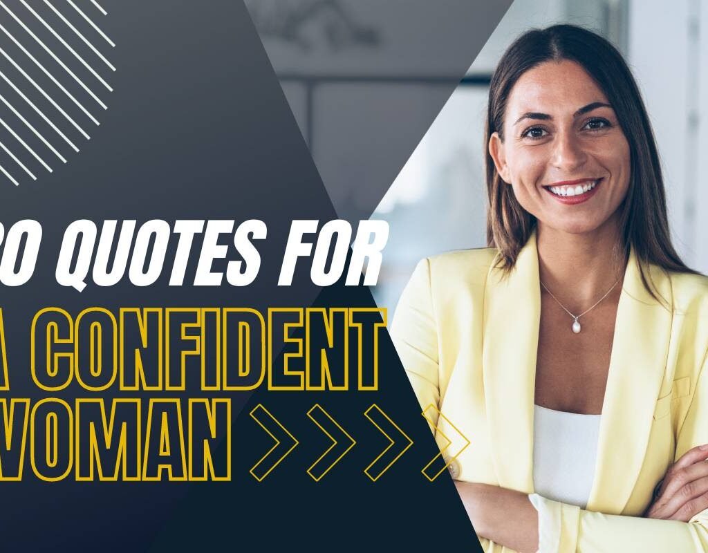 30 Powerful Quotes for a Confident Woman | CIO Women Magazine