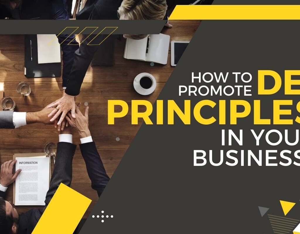 7 Strategies that promote DEI Principles in your Business | CIO Women Magazine