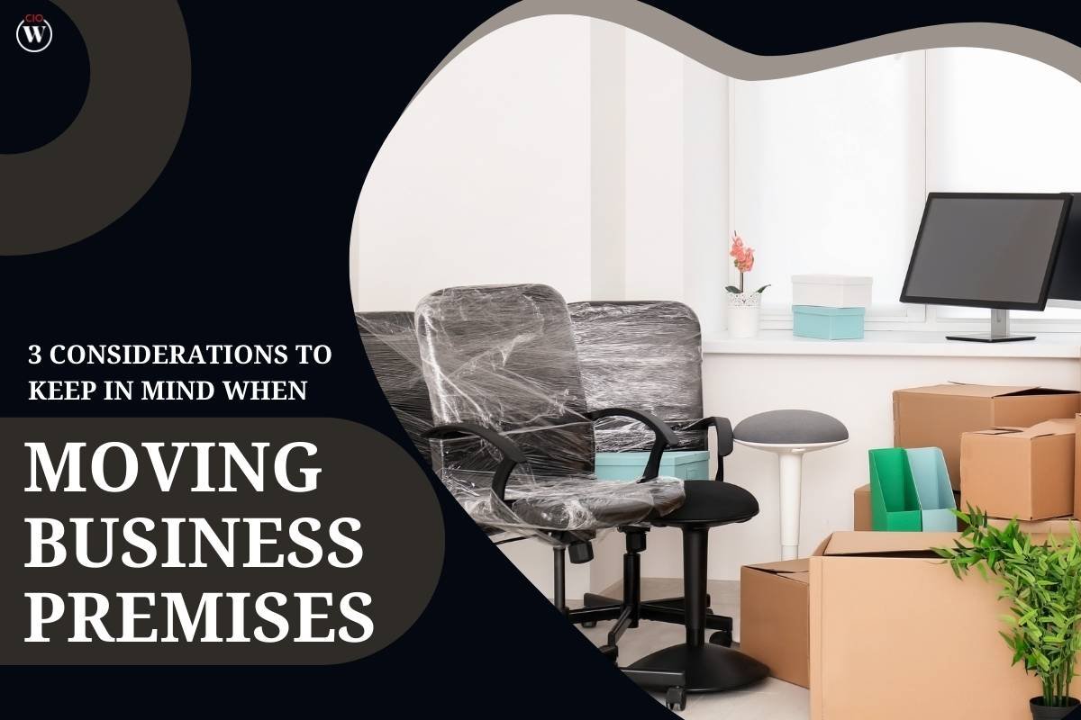3 Considerations To Keep In Mind When Moving Business Premises