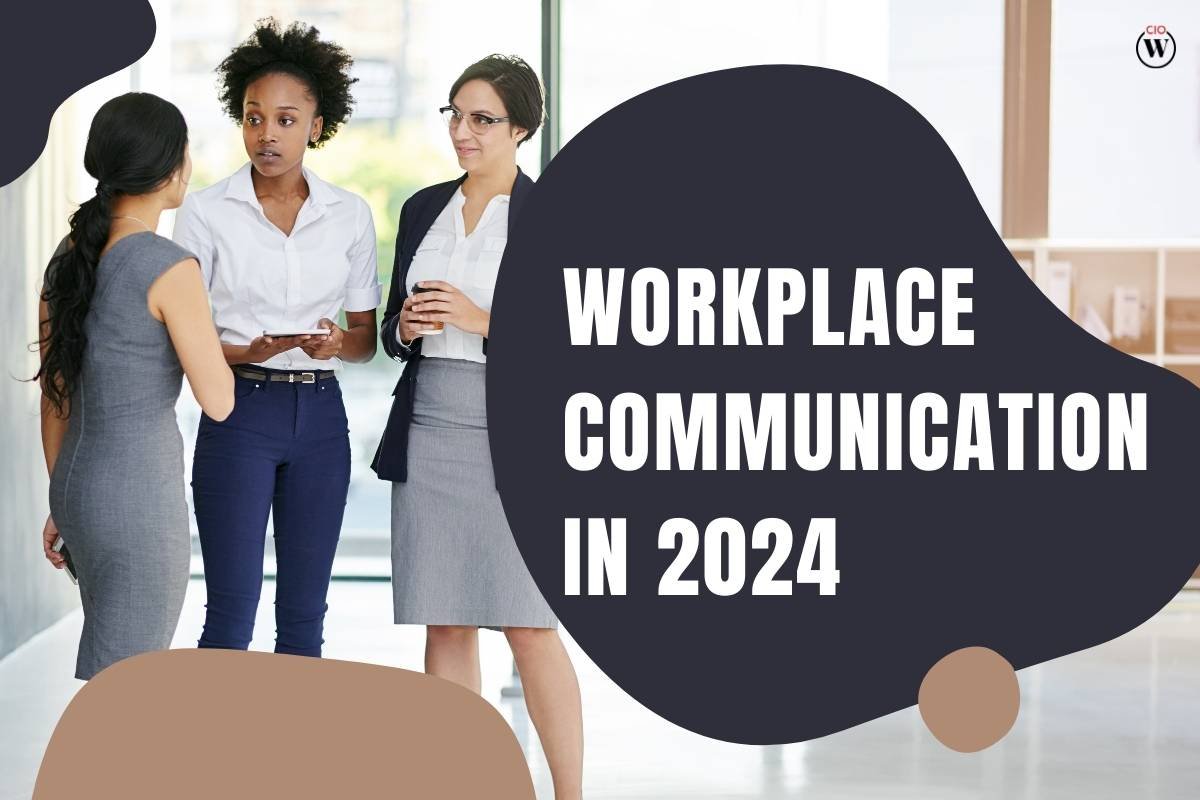 The Significance of Workplace Communication in 2024