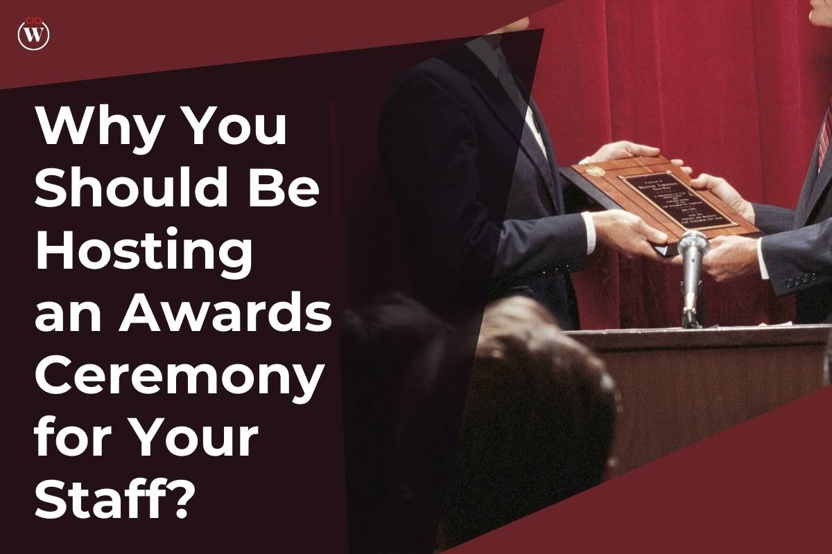 Why You Should Be Hosting an Awards Ceremony for Your Staff?