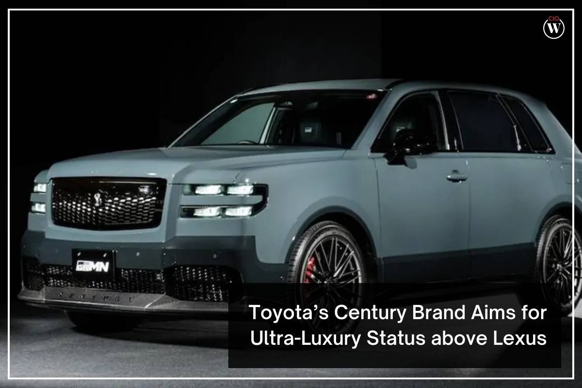 Toyota Century Brand Aims for Ultra-Luxury Status above Lexus | CIO Women Magazine