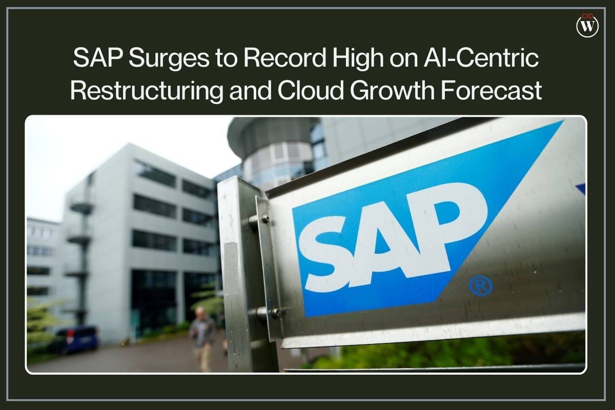 SAP Surges to Record High on AI-Centric Restructuring and Cloud Growth Forecast | CIO Women Magazine