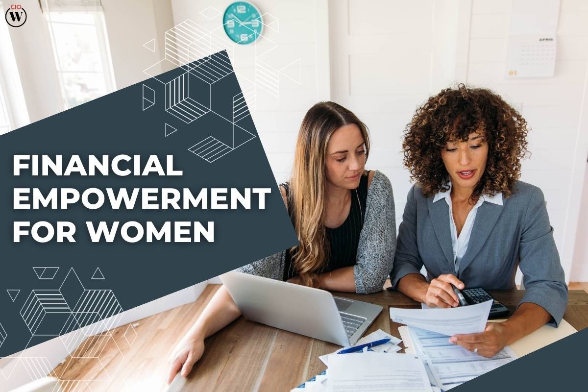 3 Key Aspects of Financial Empowerment for Women | CIO Women Magazine