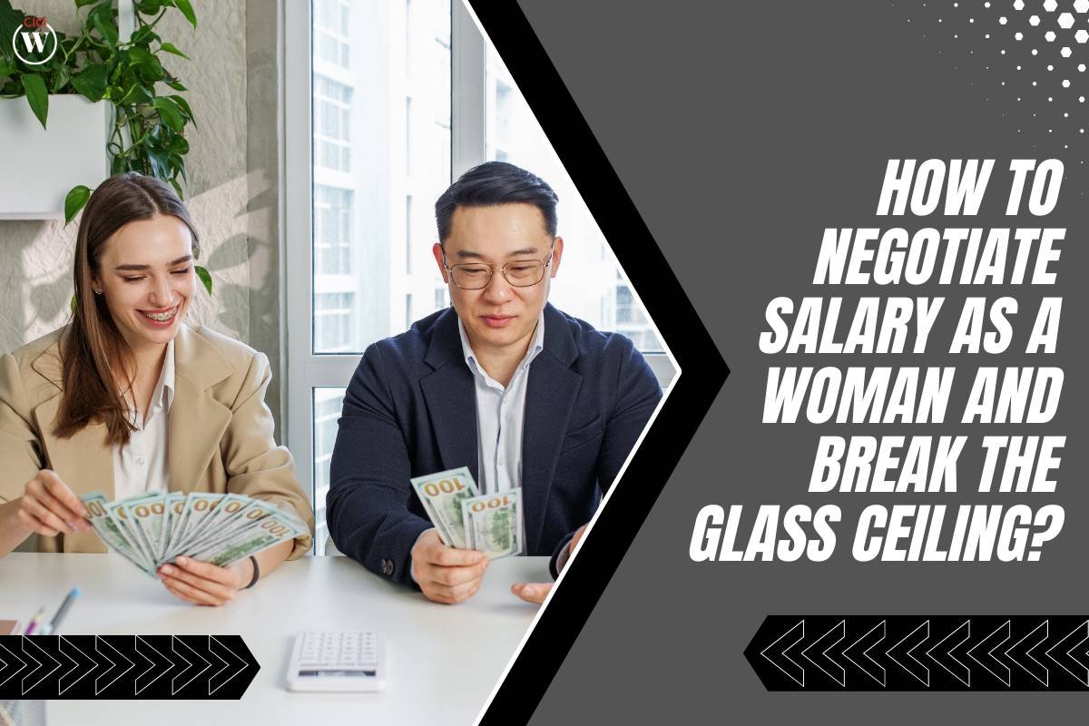 How to Negotiate Salary as a Woman and Break the Glass Ceiling?