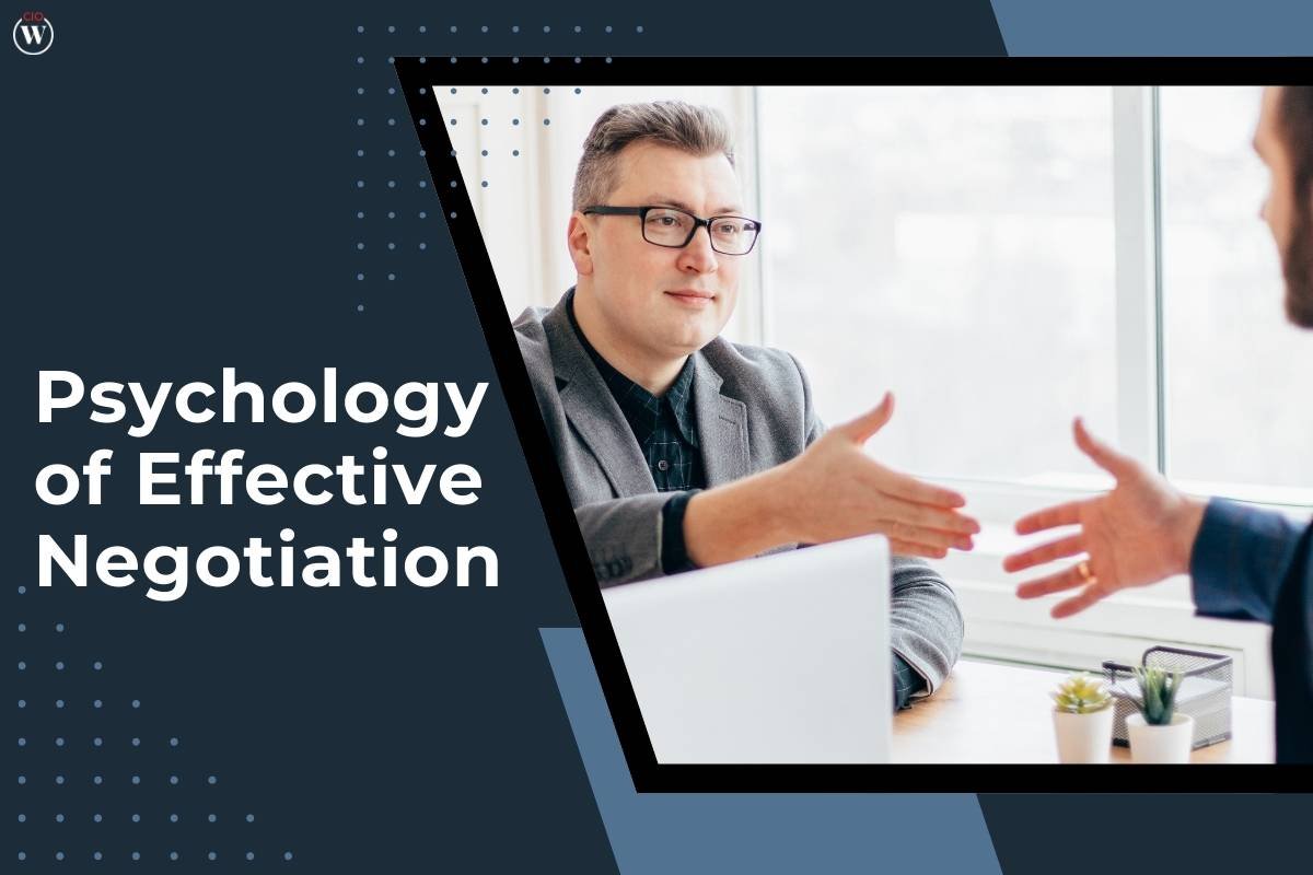 Psychology of Effective Negotiation: Mastering the Art of Persuasion and Compromise