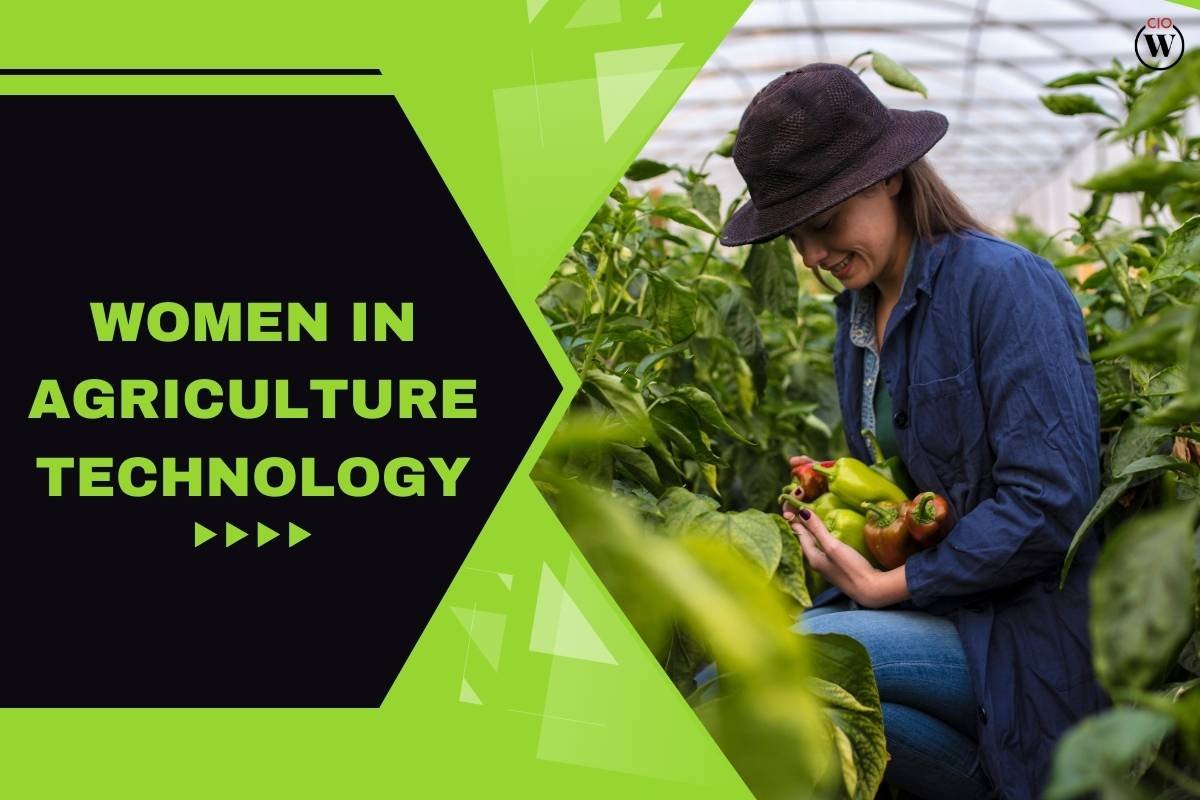 15 Most Influential Women in Agriculture Technology