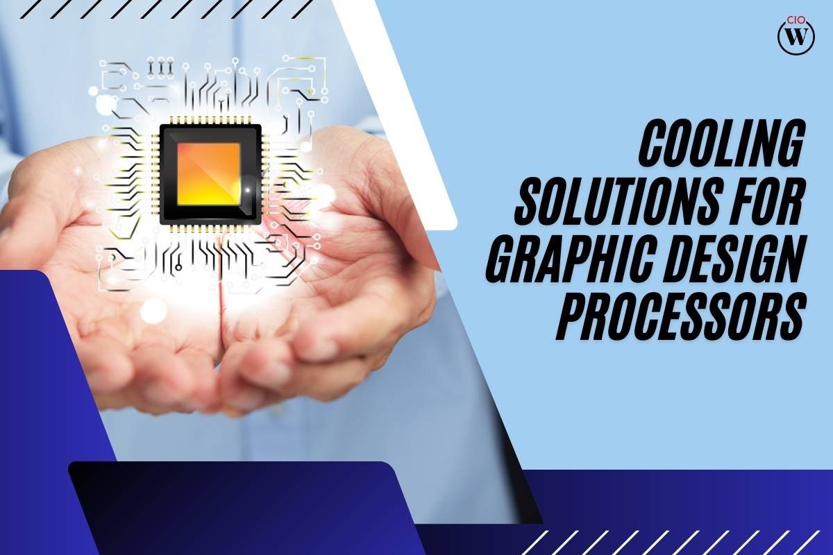 Unveiling the Pinnacle of Performance Cooling Solutions for Graphic Design Processors