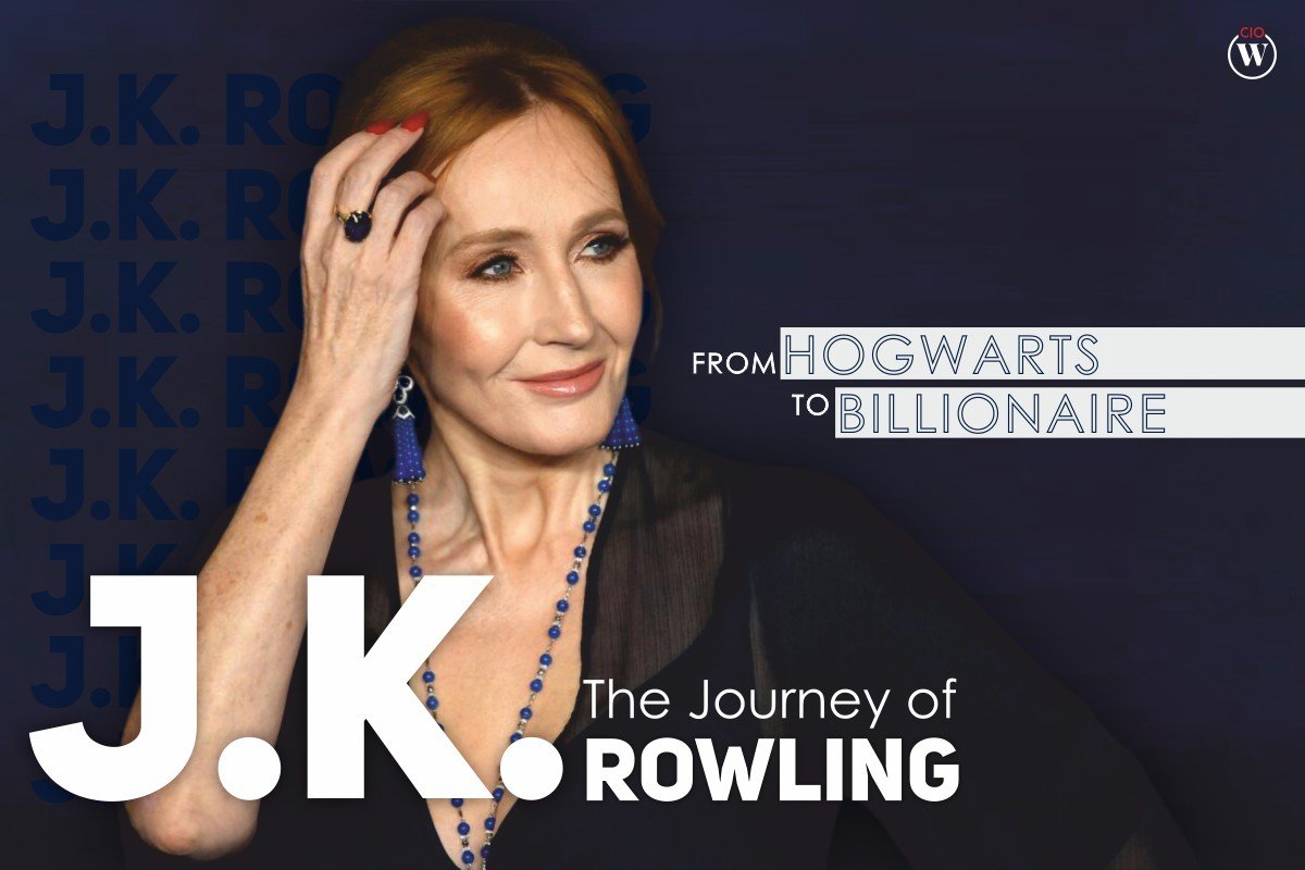 From Hogwarts to Billionaire: The Journey of J.K. Rowling 